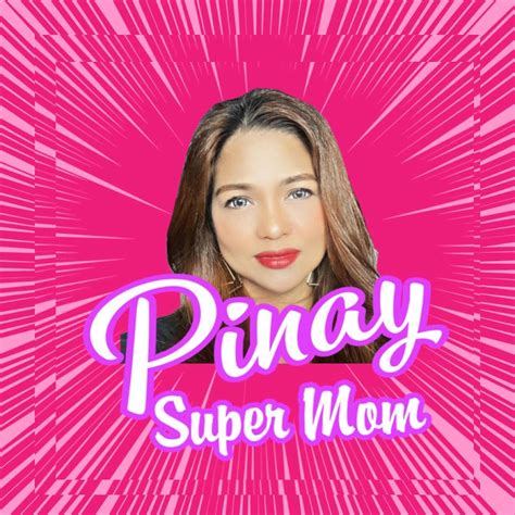 Pinay Super Mom .